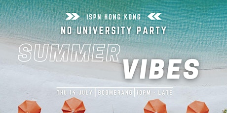 International Student Night | No University Party: Summer Vibes