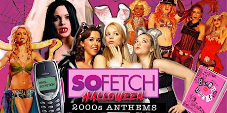 So Fetch - 2000s Halloween Party (Dundee)