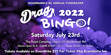Quadrangle NL Annual Drag Bingo tickets