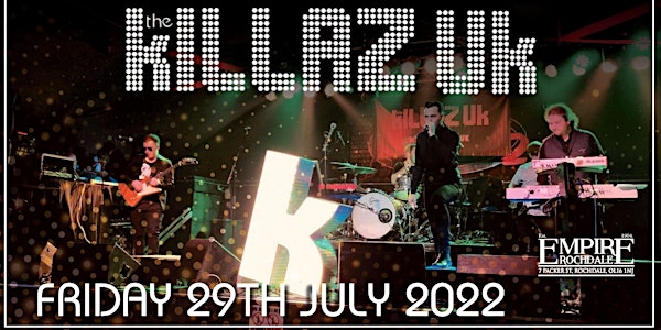 The Killerz - the UK Number 1 Tribute -  Killaz Uk