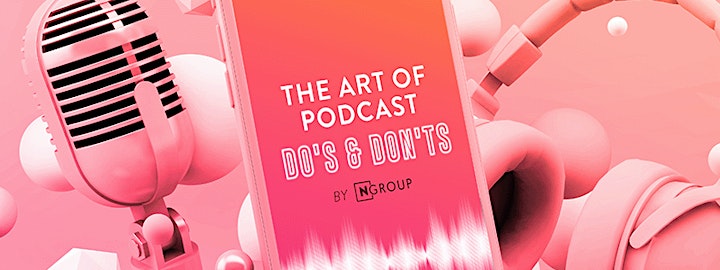 Afbeelding van The Art Of Podcast: Do’s & Don’ts - Take A Break