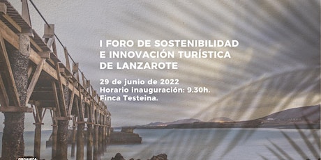 I Foro  Sostenibilidad  e Innovación Turística  de Lanzarote tickets