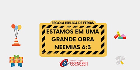 EBF - Escola Bíblica de Férias IBE BRAZ 2022 ingressos