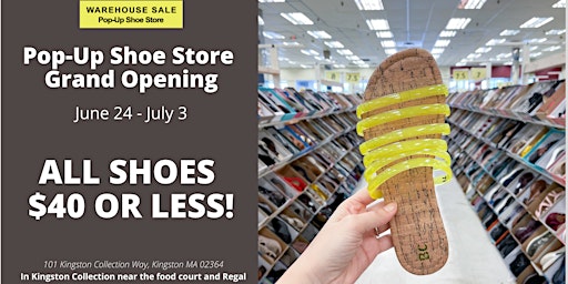 Warehouse Sale Pop-Up Shoe Store | ALL SHOES $40 OR LESS |  Kingston, MA