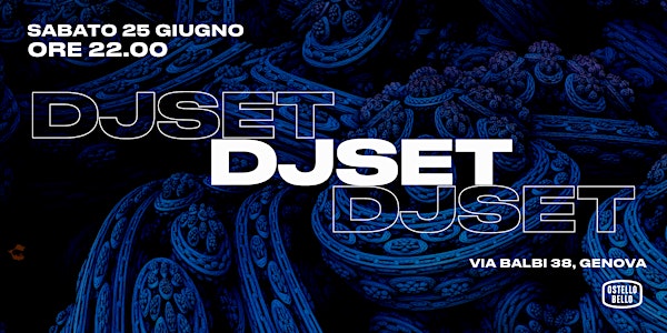 DJ SET • Ostello Bello Genova