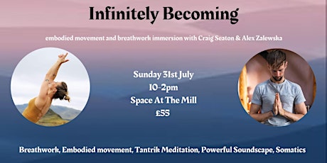 Infinite Becoming - Embodied Movement and Breathwork immersion tickets