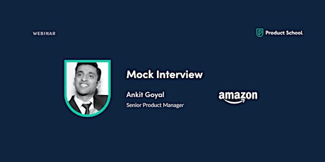 Webinar: Mock Interview with Amazon Sr PM tickets