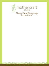 Mothercraft Ottawa EarlyON: Fisher Park Playgroup in the Park tickets