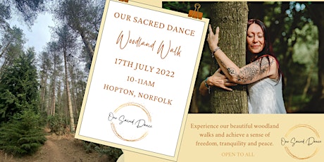 Our Sacred Dance - Woodland Walk tickets