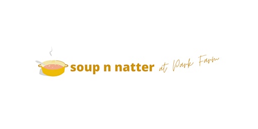 Soup & Natter: July