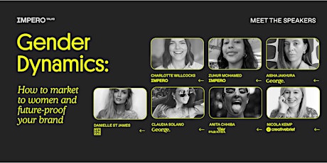 Gender Dynamics:  How to market to women and future-proof your brand tickets