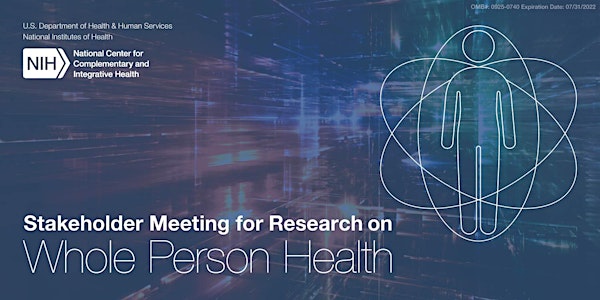 Stakeholder Meeting for Research on Whole Person Health