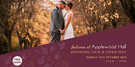 Autumn at Applewood Hall - Wedding Fair & Open Day