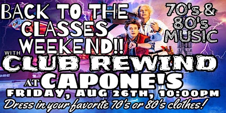 Back to Class weekend with CLUB REWIND 70's 80's PARTY tickets