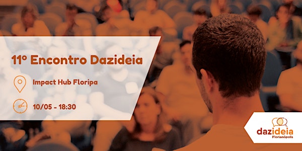 11º Encontro Dazideia Florianópolis
