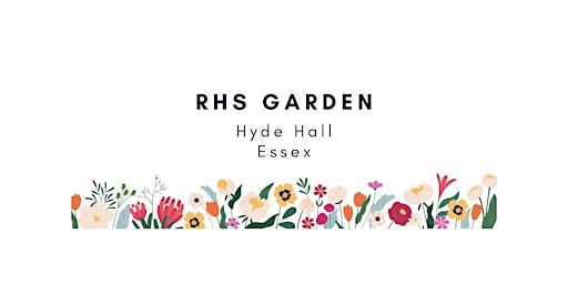 RHS Garden Hyde Hall: Coach Trip
