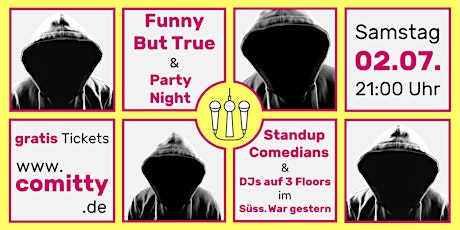 Comedy & Party Night ⭐Wahre & lustige Geschichten ⭐DJs auf 3 Floors ⭐Berlin Tickets