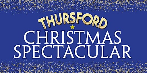Thursford Christmas Spectacular