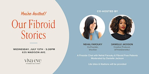 Our Fibroid Stories: A Fireside Convo Moderated by Danielle Jackson