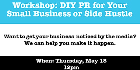 DIY PR for Your Small Business or Side Hustle primary image