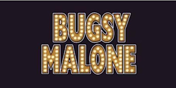 Year 6 Leavers Play - Bugsy Malone