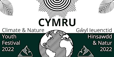 Gŵyl Hinsawdd & Natur Ieuenctid - Cymru - Climate & Nature Youth Festival bilhetes