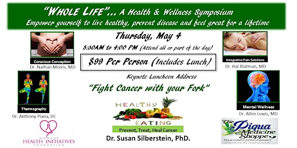 WHOLE LIFE...A Health & Wellness Symposium