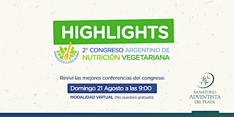 Highlights del 2° Congreso Argentino de Nutrición Vegetariana