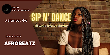 AfroBeatz Sip N’ Dance tickets