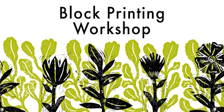 Botanical Inspired Block Printing Workshop tickets