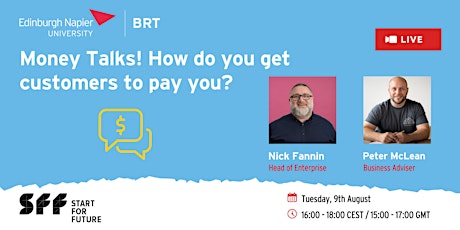 Money Talks! How do you get customers to pay you?