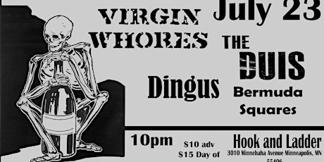 Virgin Whores, The DUIS, Dingus, Bermuda Squares