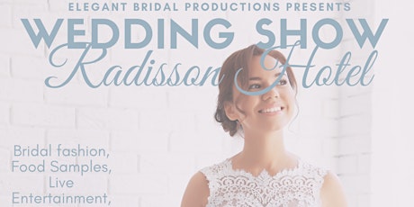 Bridal Show and Wedding Expo at Radisson® Hotel, Philadelphia Northeast