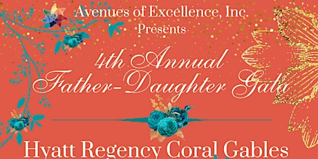 4th  Annual  Father- Daughter Gala tickets