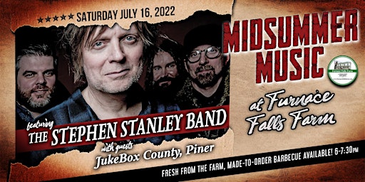 Midsummer Music at Furnace Falls Farm Featuring The Stephen Stanley Band