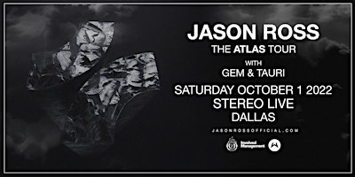 Jason Ross – The Atlas Tour  - Stereo Live Dallas