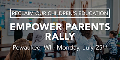 Empower Wisconsin Parents Rally