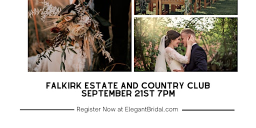 An Elegant Bridal Show  at Falkirk Estate and Country Club