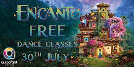 Free Encanto Dance Sessions at the Quadrant tickets
