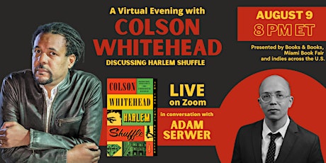 A Virtual Evening with Colson Whitehead and Adam Serwer