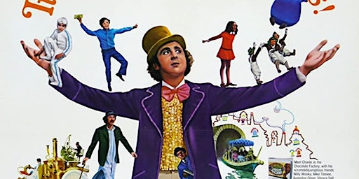 ​Classic Family Film : Willy Wonka and the Chocolate Factory