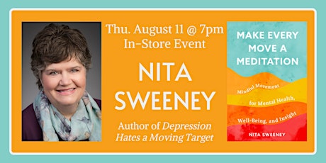 Nita Sweeney - Make Every Move a Meditation tickets