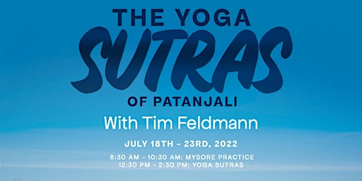 The Yoga Sutras of Patanjali with Tim Feldmann