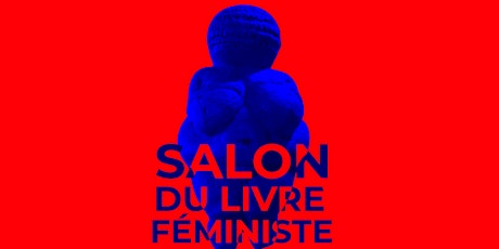 Salon du Livre Féministe -  22 Octobre 2022