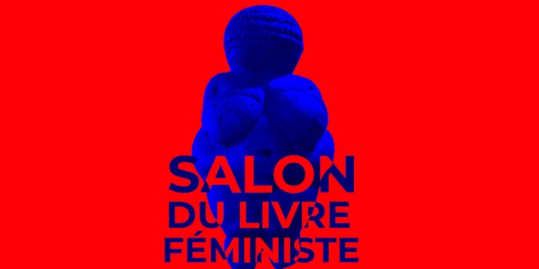 Salon du Livre Féministe -  22 Octobre 2022