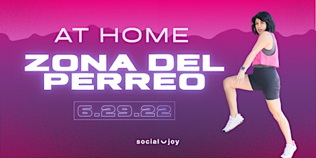 AT-HOME: 'ZONA DEL PERREO' Dance Cardio Party! tickets