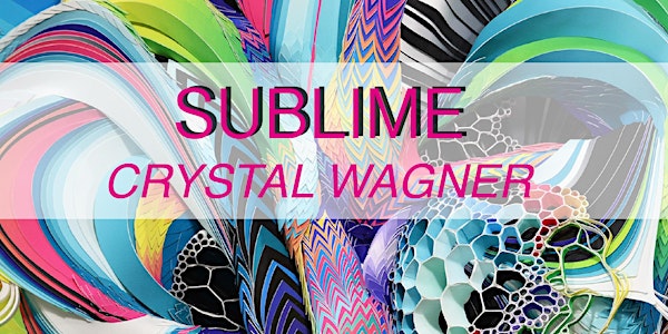 Sublime | Crystal Wagner