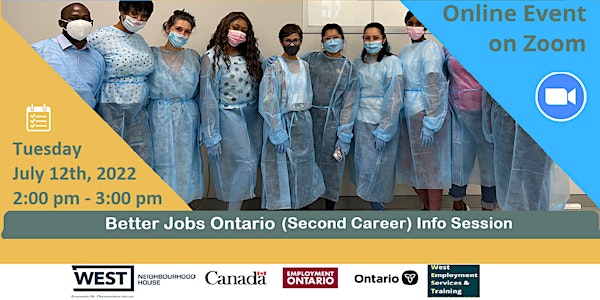 Better Jobs Ontario (Second Career)Info Session - July 12th, 2022