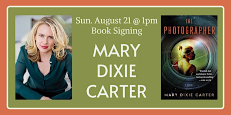 Mary Dixie Carter - The Photographer tickets
