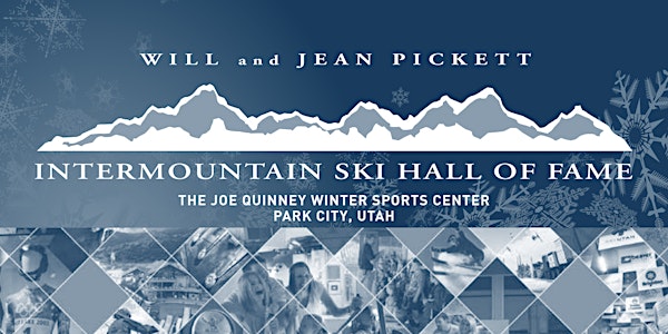 2022 Will & Jean  Pickett Intermountain Ski Hall of Fame